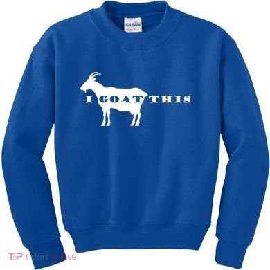 I Goat This Kids Sweatshirt