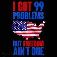 I Got 99 Problem But Freedom Ain't One Coffee Mug thumb 5