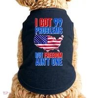 I Got 99 Problem But Freedom Ain't One Doggie Tank thumb 0
