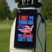 I Got 99 Problem But Freedom Ain't One Golf Towel thumb 2