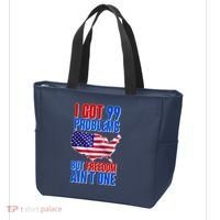 I Got 99 Problem But Freedom Ain't One Tote Bag thumb 3