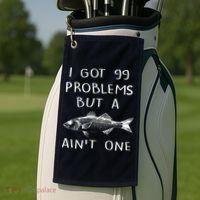 I Got 99 Problems But A Fish Ain't One Golf Towel thumb 2