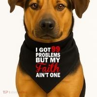 I Got 99 Problems But My Faith Ain't One USA-Made Doggie Bandana thumb 1