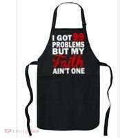 I Got 99 Problems But My Faith Ain't One Apron thumb 0