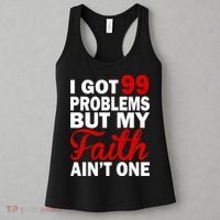 I Got 99 Problems But My Faith Ain't One Women's Tank Top thumb 3