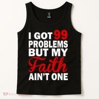 I Got 99 Problems But My Faith Ain't One Tank Top thumb 2