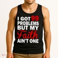 I Got 99 Problems But My Faith Ain't One Tank Top thumb 3