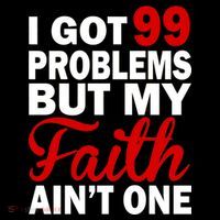 I Got 99 Problems But My Faith Ain't One Tank Top thumb 6