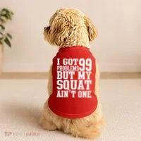 I Got 99 Problems But My Squat Ain't One Doggie Tank thumb 2