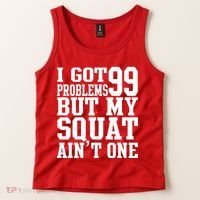 I Got 99 Problems But My Squat Ain't One Tank Top thumb 2
