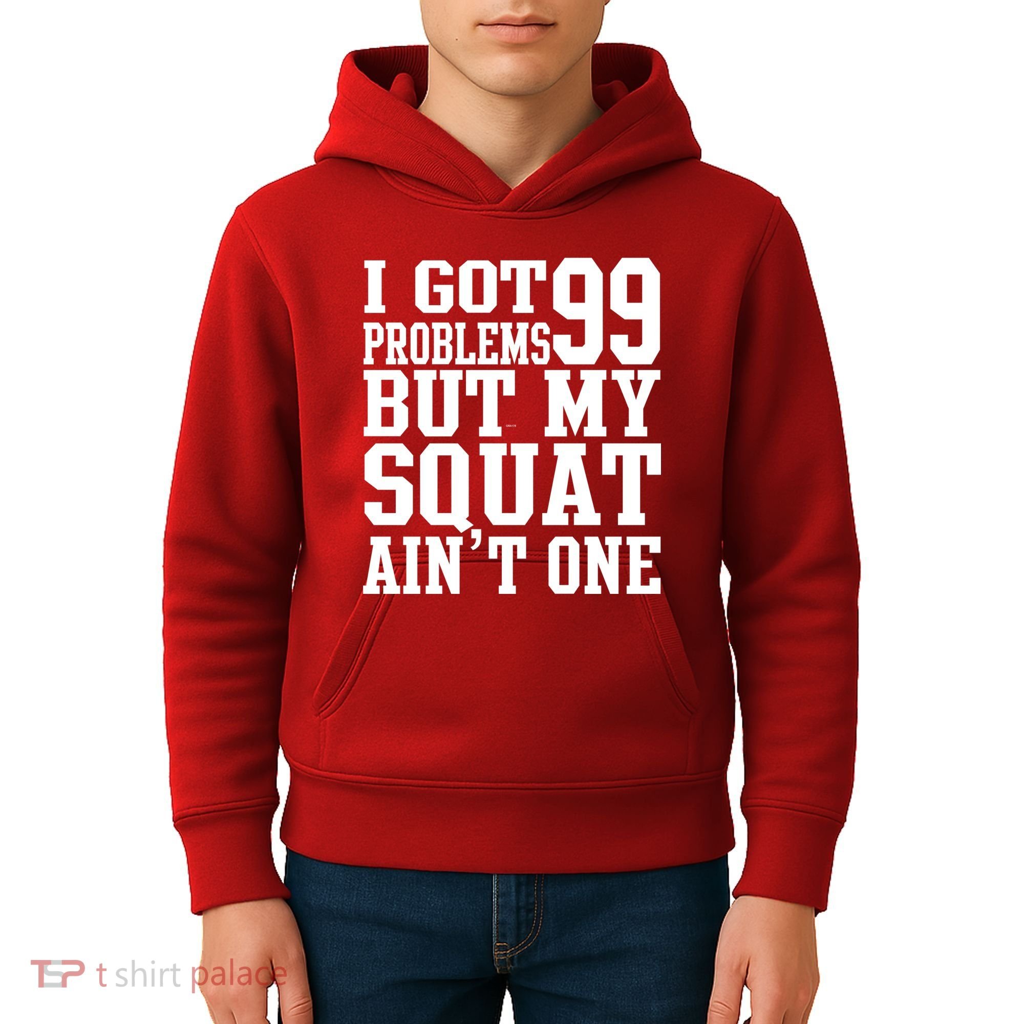 I Got 99 Problems But My Squat Ain't One Kids Hoodie