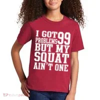 I Got 99 Problems But My Squat Ain't One Kids T-Shirt thumb 2