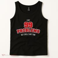 I Got 99 Problems But Skillz Ain't One Tank Top thumb 2