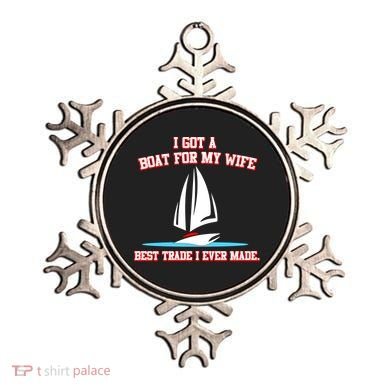 I Got A Boat For My Wife Best Trade I Ever Made Ornament