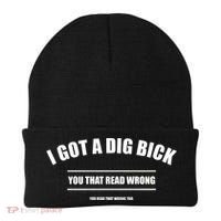 I Got a Dig Bick You Read That Wrong Funny Word Play Beanie thumb 0