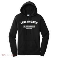 I Got a Dig Bick You Read That Wrong Funny Word Play Women's Hoodie thumb 0