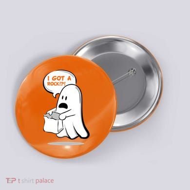 I Got A Rock!?! Halloween Ghost Trick or Treat Button