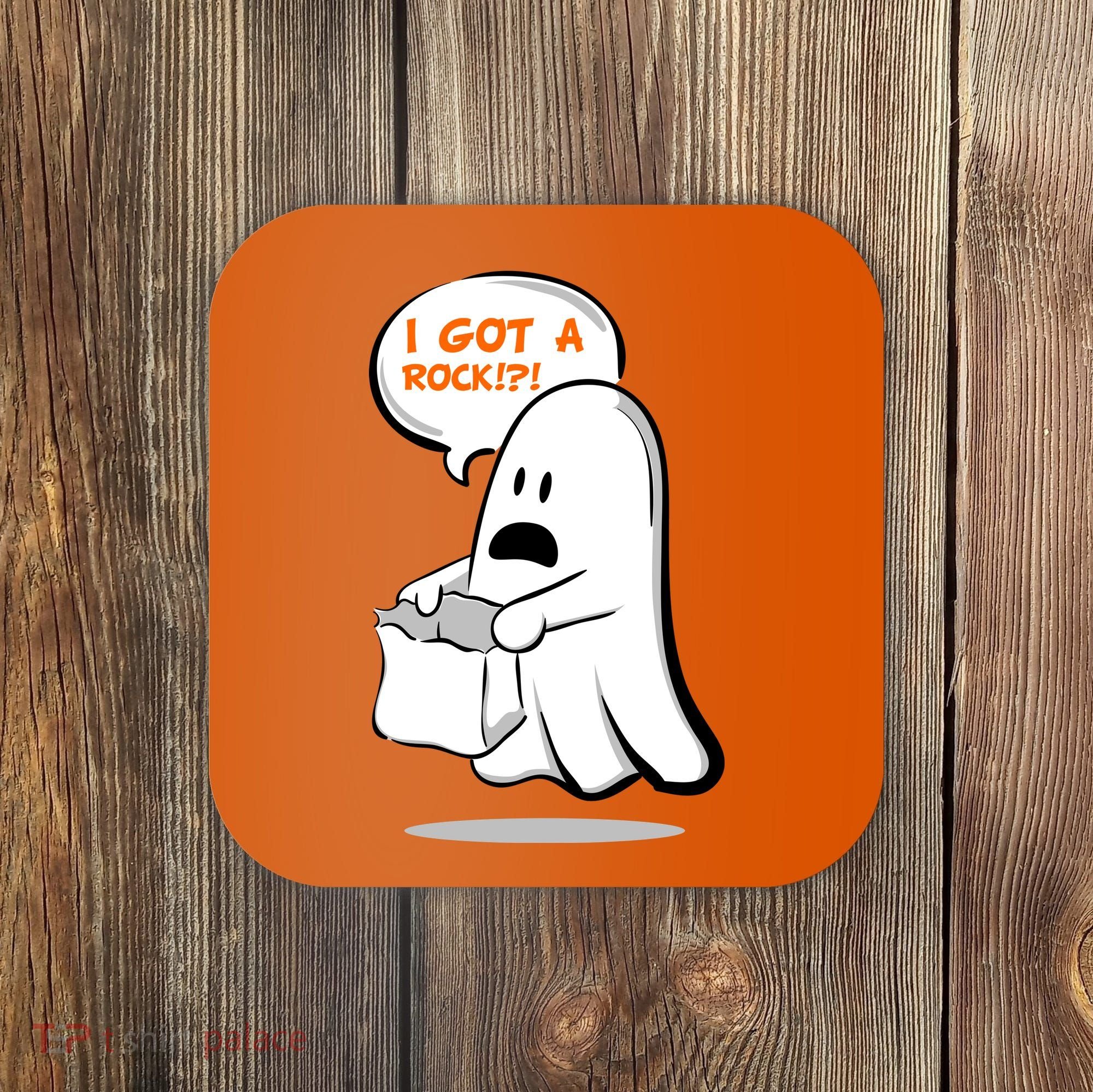 I Got A Rock!?! Halloween Ghost Trick or Treat Coaster