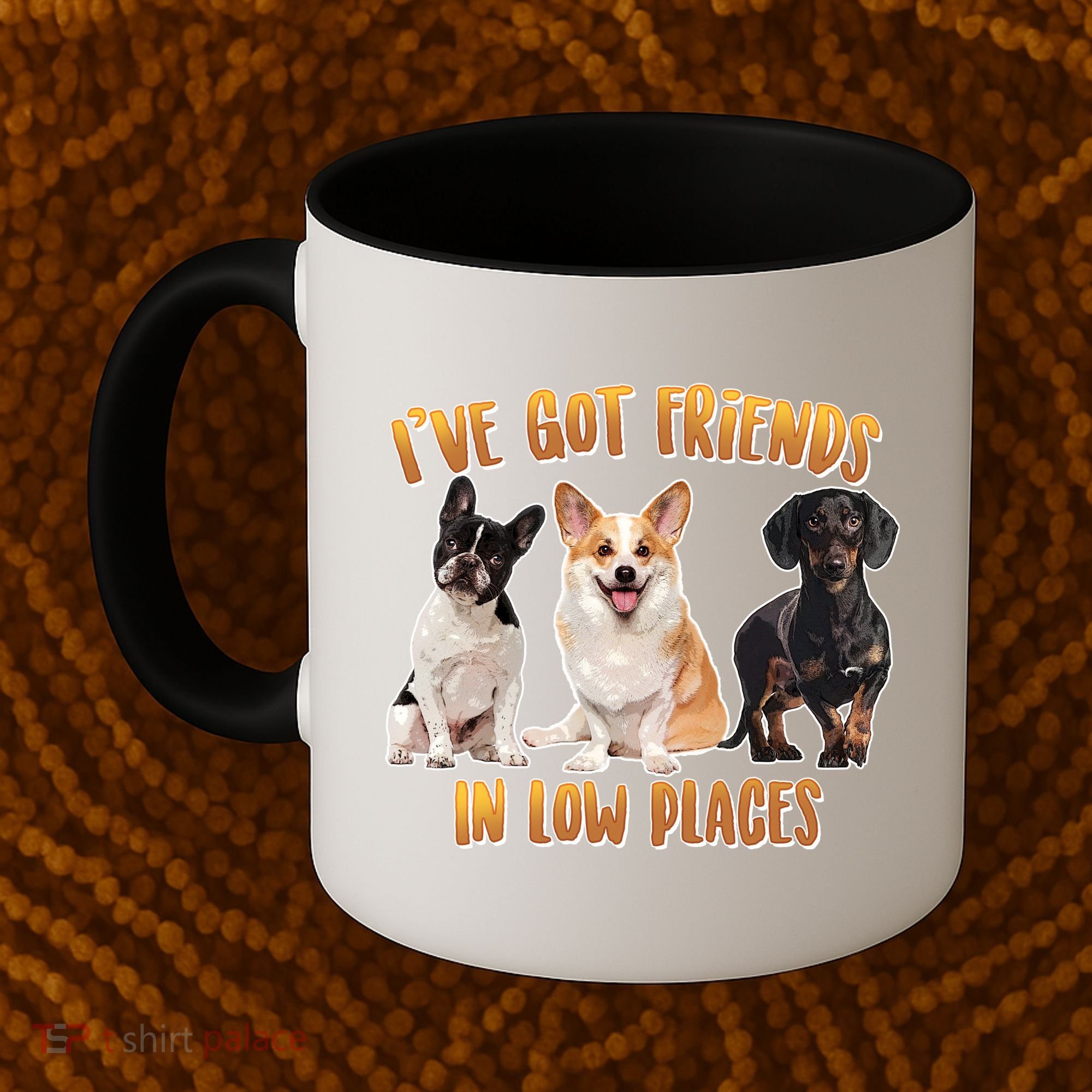 I Got Friends In Low Places Dogs Coffee Mug