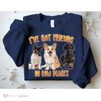 I Got Friends In Low Places Dogs Sweatshirt thumb 2