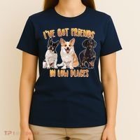 I Got Friends In Low Places Dogs T-Shirt thumb 4