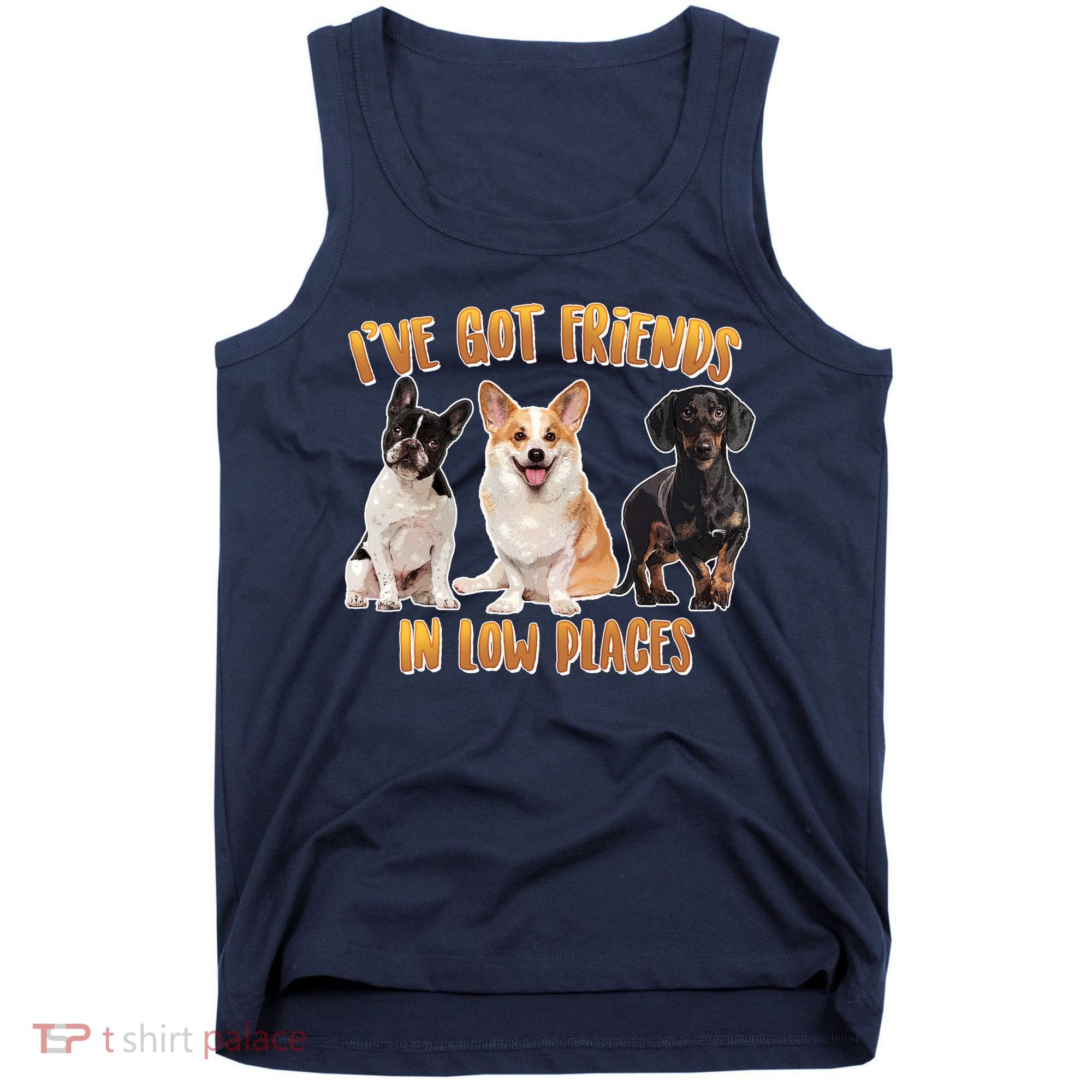 I Got Friends In Low Places Dogs Tank Top