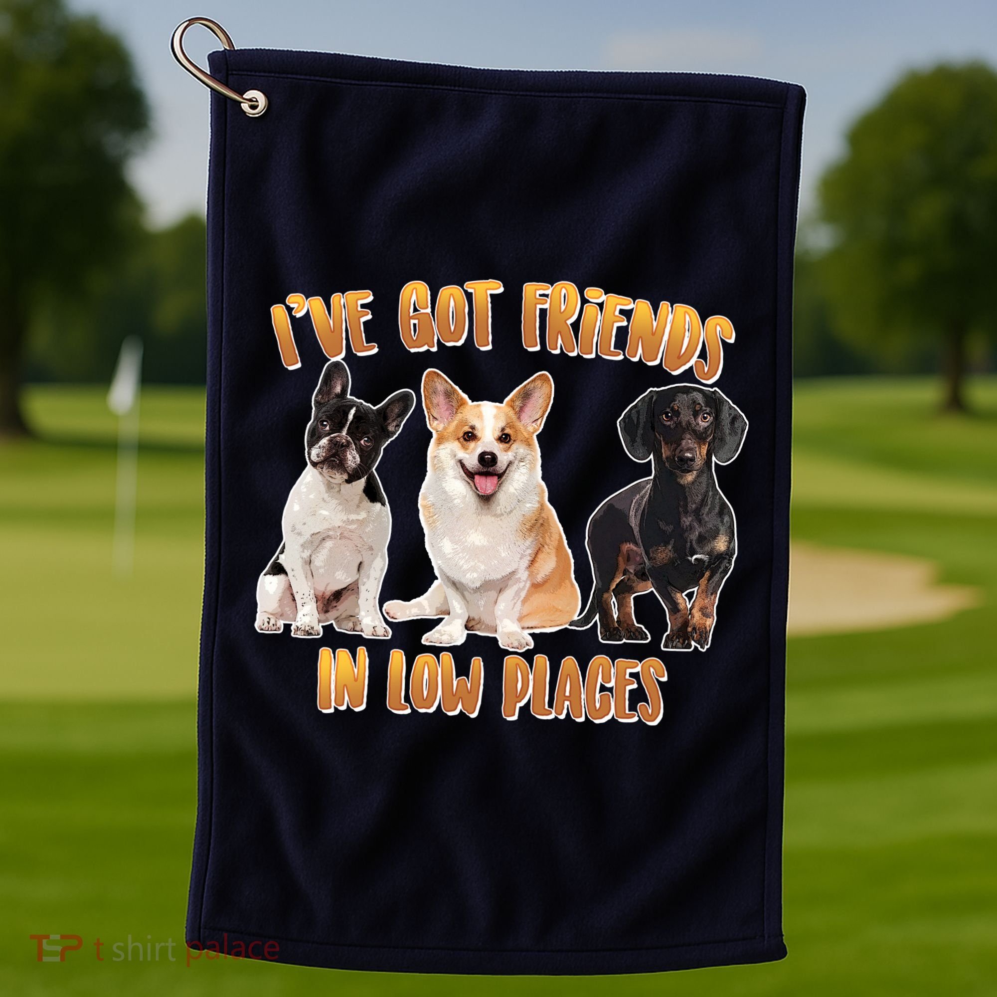 I Got Friends In Low Places Dogs Golf Towel