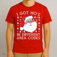 I Got Ho's In Different Aera Codes Santa Claus Ugly Christmas T-Shirt thumb 3