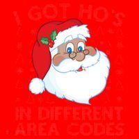 I Got Ho's In Different Aera Codes Santa Claus Ugly Christmas Santa Hat thumb 1