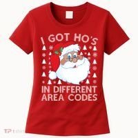 I Got Ho's In Different Aera Codes Santa Claus Ugly Christmas Women's T-Shirt thumb 0