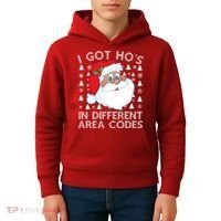 I Got Ho's In Different Aera Codes Santa Claus Ugly Christmas Kids Hoodie thumb 4
