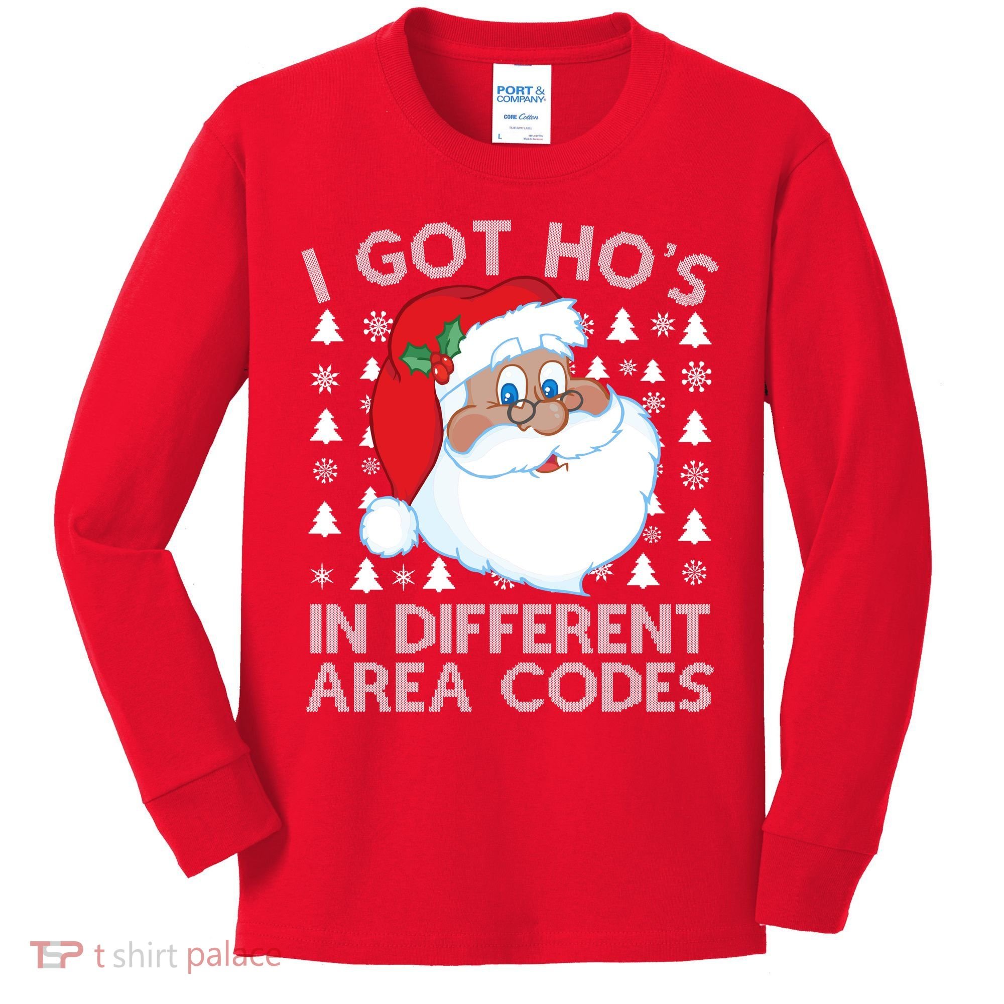 I Got Ho's In Different Aera Codes Santa Claus Ugly Christmas Kids Long Sleeve Shirt
