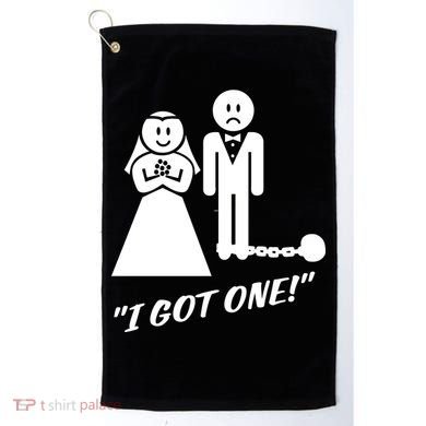 I Got One Just Married Golf Towel