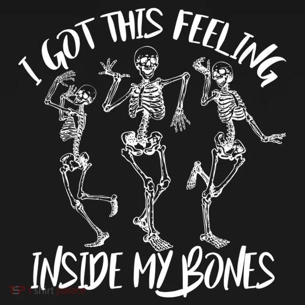 I Got This Feeling Inside My Bones Doggie Tank