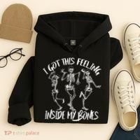 I Got This Feeling Inside My Bones Hoodie thumb 4