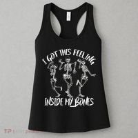 I Got This Feeling Inside My Bones Women's Tank Top thumb 3