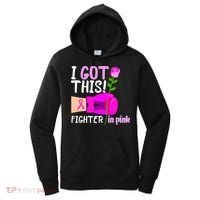 I Got This Fighter In Pink Breast Cancer Women's Hoodie thumb 0