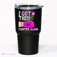 I Got This Fighter In Pink Breast Cancer Tumbler thumb 0