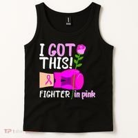 I Got This Fighter In Pink Breast Cancer Tank Top thumb 2