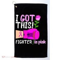 I Got This Fighter In Pink Breast Cancer Golf Towel thumb 0