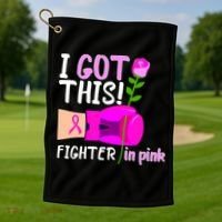 I Got This Fighter In Pink Breast Cancer Golf Towel thumb 1
