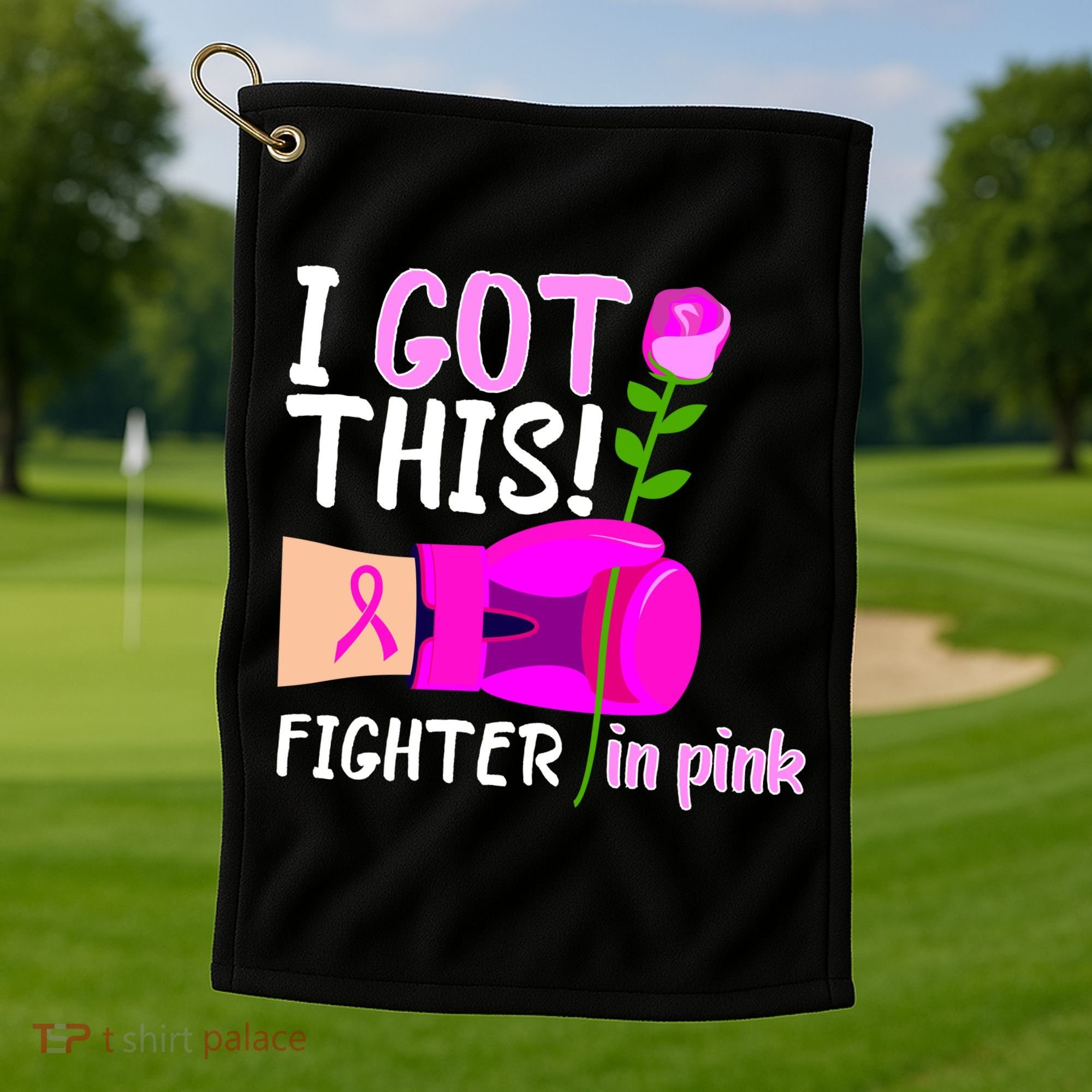 I Got This Fighter In Pink Breast Cancer Golf Towel
