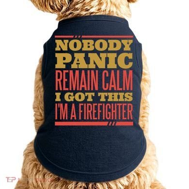 I Got This I'm A Firefighter Doggie Tank