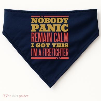 I Got This I'm A Firefighter USA-Made Doggie Bandana