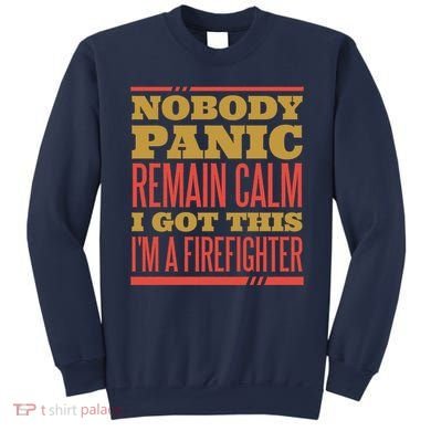 I Got This I'm A Firefighter Sweatshirt