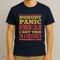 I Got This I'm A Firefighter T-Shirt thumb 3