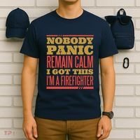 I Got This I'm A Firefighter T-Shirt thumb 6