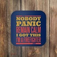 I Got This I'm A Firefighter Coaster thumb 0