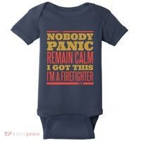 I Got This I'm A Firefighter Baby Bodysuit thumb 0