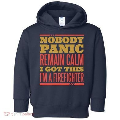 I Got This I'm A Firefighter Toddler Hoodie